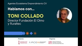 Entrevista a Toni Collado Director de la Fundación El Olmo y Ruraltec [upl. by Hippel]