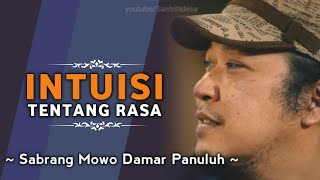 🔴 Intuisi tentang Rasa  Sabrang Mowo Damar Panuluh [upl. by Lleon69]