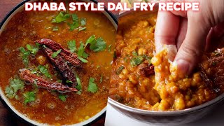 Dhaba Style Dal Fry Recipe [upl. by Enaffit493]