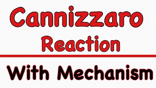 Cannizaro Reaction with Mechanism [upl. by Idden269]