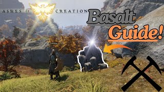 Basalt Guide  Ashes of Creation Alpha 2 [upl. by Pik]