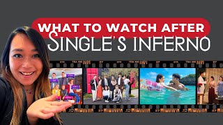 What to watch after Single’s Inferno 8 Japanese romance reality dating TV shows [upl. by Nassah]