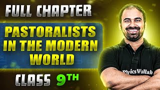 Pastoralists In The Modern World FULL CHAPTER  Class 9th History  Chapter 4  Neev [upl. by Neerual720]