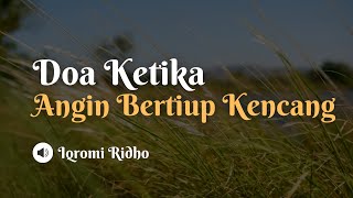 DOA KETIKA ANGIN BERTIUP KENCANG [upl. by Sigvard366]