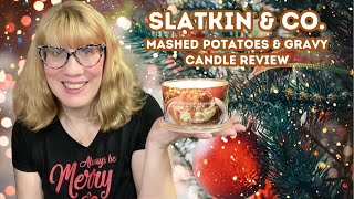 Slatkin amp Co Mashed Potatoes amp Gravy Candle Review [upl. by Freberg]