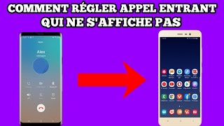 Comment régler le problème appel entrant mais rien ne saffiche sur votre téléphone [upl. by Majka400]