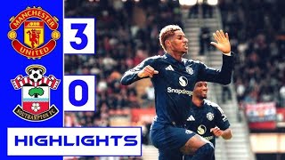 Southampton vs Man United 03 Highlights  Premier League 2425 [upl. by Lewanna]