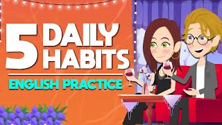 How to Learn English Effectively  5 Daily Habits English Practice [upl. by Nifares223]