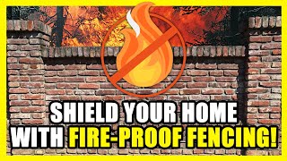 Top FireResistant Fencing Options for Wildfire Safety [upl. by Bellda]