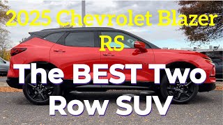 2025 Chevrolet Blazer RS The BEST Two Row SUV [upl. by Adnorhs]