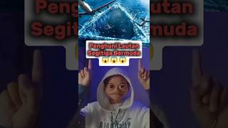 Lautan Segitiga Bermuda 😱😱😱shortvideo shorts [upl. by Nodnol918]