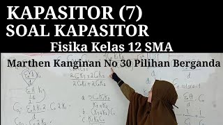 Soal KapasitorFisika kelas 12 SMA [upl. by Kcod]