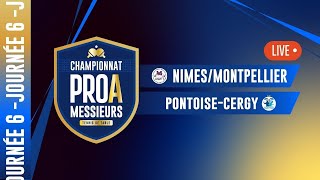 PRO A MESSIEURS  J6  NIMESMONTPELLIER vs PONTOISE CERGY [upl. by Nrubua]