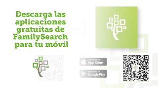 Descarga las aplicaciones gratuitas de FamilySearch para tu móvil [upl. by Westleigh]