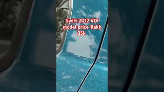 USED CAR FOR SALE GUWAHATI ✅ SWIFT VDI 2012 MODEL PRICE 1LAKH 85K [upl. by Eberle]