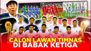 CALON LAWAN TIMNAS INDONESIA DI BABAK KETIGA TANTANGAN SESUNGGUHNYA MENUJU PIALA DUNIA 2026 [upl. by Airrej593]