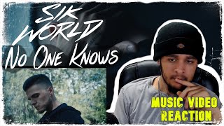 Sik World  No One Knows feat Axyl  OFFICIAL MUSIC VIDEO  REACTION [upl. by Ameerak]