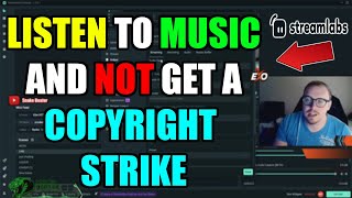 HOW TO LISTEN TO MUSIC ON TWITCH AND NOT GET A COPYRIGHT STRIKE USING STREAMLABS [upl. by Quinton]