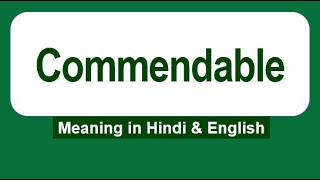 Meaning of Commendable in Hindi  Useful English Words for Conversation [upl. by Sanferd86]