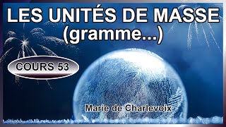 Les unités de masse gramme Cours 53 ✔ CAHIER DEXERCICES  ÉVALUATIONS sur Marie de Charlevoix 😃 [upl. by Enaujed246]