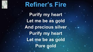 Refiners Fire Lyrics [upl. by Rednaxela119]