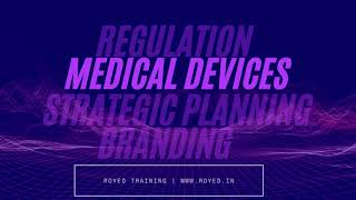 Medical Devices Regulation Training by Royed Training [upl. by Pietrek]