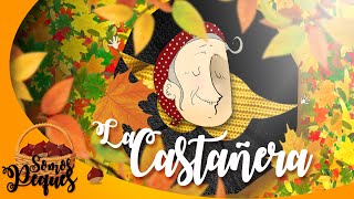 LA CASTAÑERA🍁🌰 ¡Disfruten de la llegada del otoño ♪♫♬  👅 ESPAÑOL LATINO [upl. by Eimmac892]