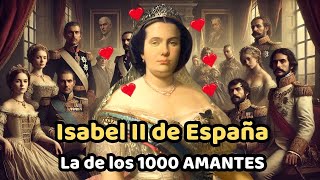 Los Amantes de Isabel IIUna Vida de Excesos [upl. by Anilrats185]