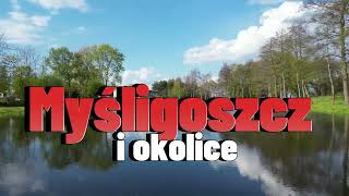 Myśligoszcz i okolice 2024 [upl. by Siuqram]