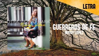 Guerreros De Fe  Nimsy Lopez Letra [upl. by Kristian70]