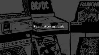 teflon sega ozzie  frzzn sped up [upl. by Lemrej]