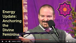 Energy Update Anchoring the Divine Feminine  Matt Kahn [upl. by Levesque]