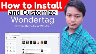 How to Install and Customize Wondertag  The Ultimate WoWonder Theme [upl. by Chaudoin449]