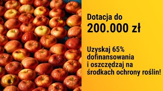 Dofinansowanie dla producentów owoców Oszczędzaj na środkach ochrony roślin [upl. by Hesther]