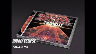 Lange  Follow Me Danny Eclipse 175 Remake [upl. by Thadeus]