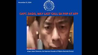 CAPT DADO FGF SUPREMO MAY LAST CALL SA AFP AT PNP [upl. by Risan]