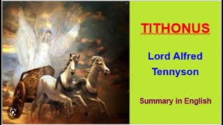 Tithonus by Lord Alfred Tennyson English tithonuspoemlordalfredtennysonsummaryanalysiseng [upl. by Alohs]