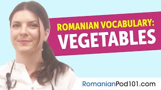 Learn Romanian Vocabulary Talking about Vegetables [upl. by Arimihc]