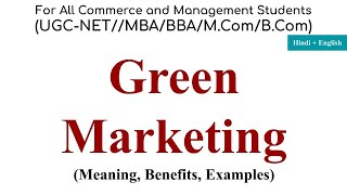 Green Marketing green marketing in hindi green marketing examples benefits of green marketing [upl. by Emelin]