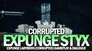 Expunge Corrupted Styx Solo Gameplay amp Dialogue Destiny 2 Season of the Splicer [upl. by Orvas]