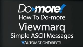 Domore How To Domore Viewmarq Simple ASCII Messages from AutomationDirect [upl. by Domella519]