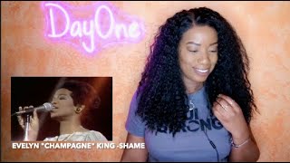 Evelyn quotChampagnequot King  Shame 1977 DayOne Reacts [upl. by Avad]