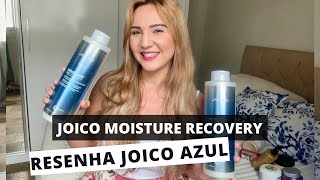 RESENHA JOICO MOISTURE RECOVERY  JOICO AZUL [upl. by Sheridan61]