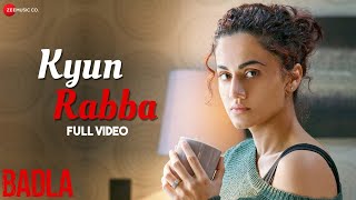 Kyun Rabba  Full Video  Badla  Amitabh Bachchan  Taapsee Pannu  Armaan Malik  Amaal Mallik [upl. by Ching]