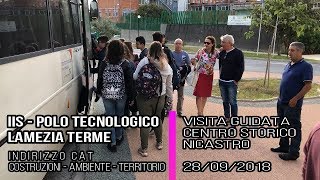 IIS LAMEZIA TERME  VISITA CENTRO STORICO NICASTRO  28092018 [upl. by Blaise78]