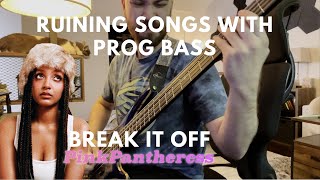 Ruining  PinkPantheress  Break it off  with prog bass [upl. by Boyce738]