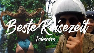 Zur Regenzeit nach Bali Das ist die beste Reisezeit für Indonesien l Whats Next Reisen [upl. by Jocko]