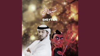 Sheytani [upl. by Melita]