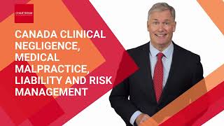 Canada Clinical Negligence Medical Malpractice Liability and Risk Management [upl. by Okihcas]