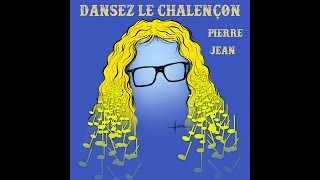 Dansez le Chalençon clip officiel de Pierre Jean Chalençon [upl. by Politi713]